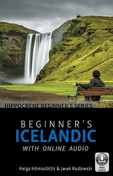 Beginner's Icelandic with Online Audio, Helga Hilmisdóttir, Jacek Kozlowski