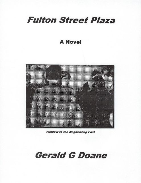 Fulton Street Plaza, Gerald G Doane