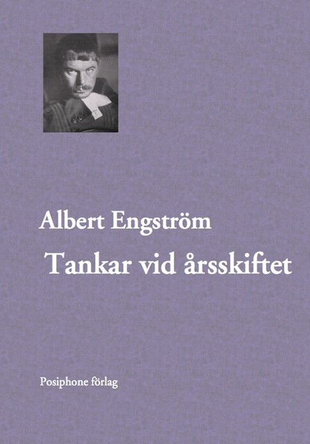 Tankar vid årsskiftet, Albert Engström