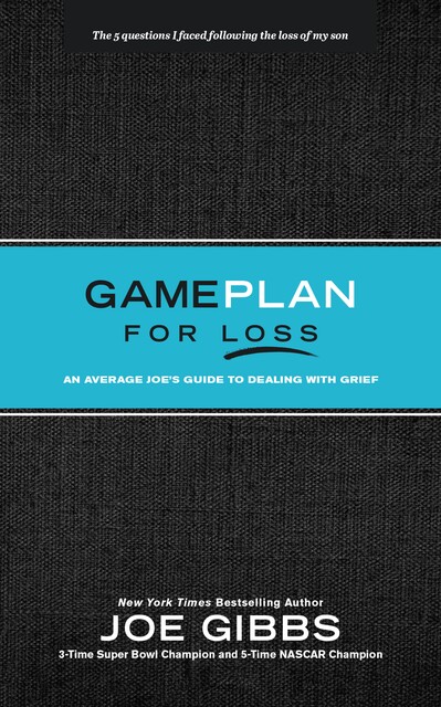 Game Plan for Loss, Joe Gibbs