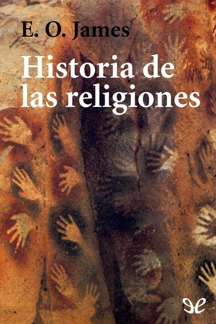 Historia de las religiones, E.O. James
