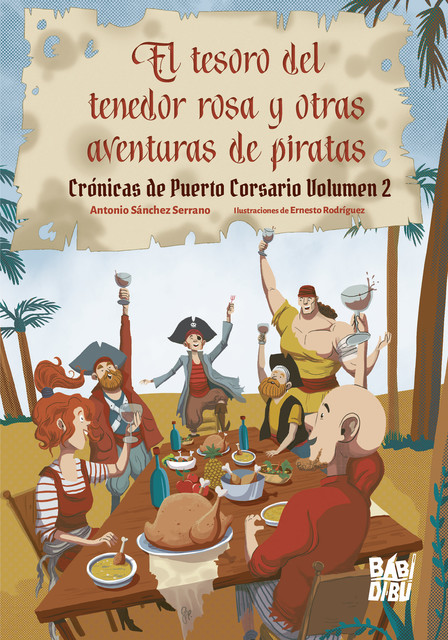 El tesoro del tenedor rosa y otras aventuras de piratas, Antonio Sánchez Serrano