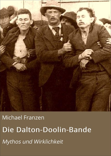 Die Dalton-Doolin-Bande, Michael Franzen