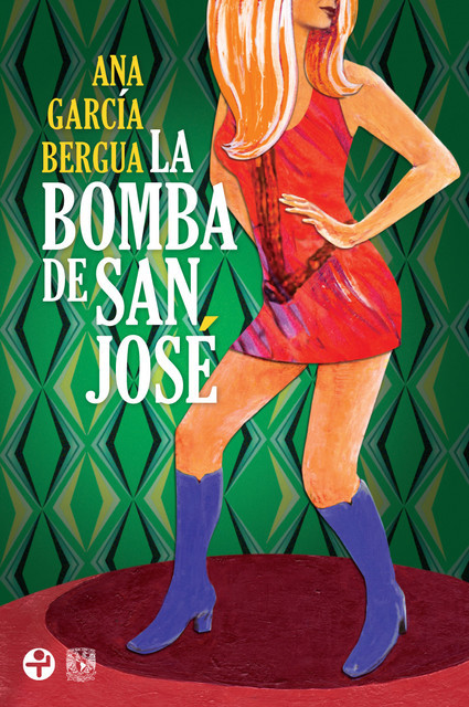 La bomba de San José, Ana García Bergua
