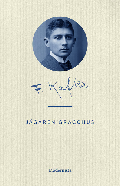 Jägaren Gracchus, Franz Kafka
