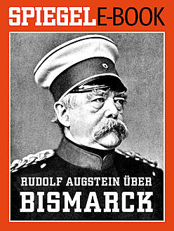 Rudolf Augstein über Bismarck, Hauke Janssen