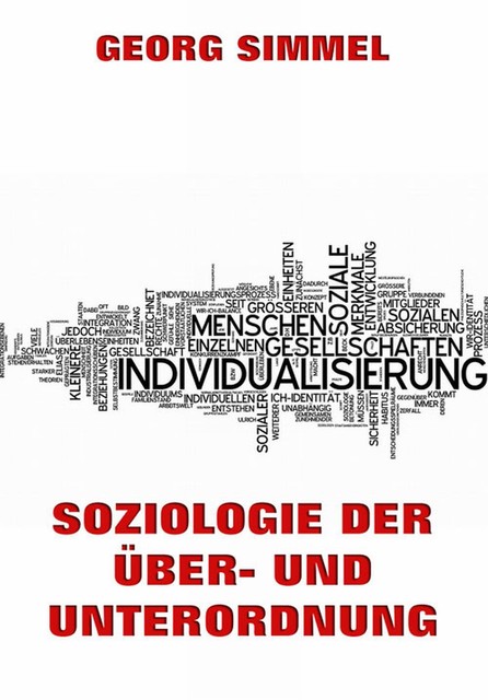 Soziologie der Über- und Unterordnung, Georg Simmel