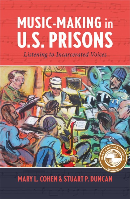 Music-Making in U.S. Prisons, Stuart Duncan, Mary L. Cohen
