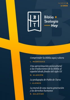 Biblia y Teología Hoy (Julio-2023), Noa Alarcon, Raúl Zaldívar, Ignacio Alonzo, Lidia Rodríguez
