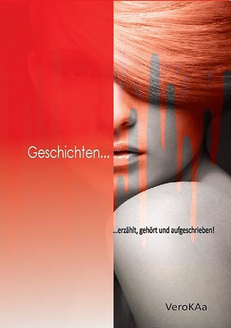 Geschichten, Vero KAa
