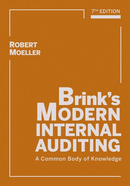 Brink's Modern Internal Auditing, Robert R.Moeller