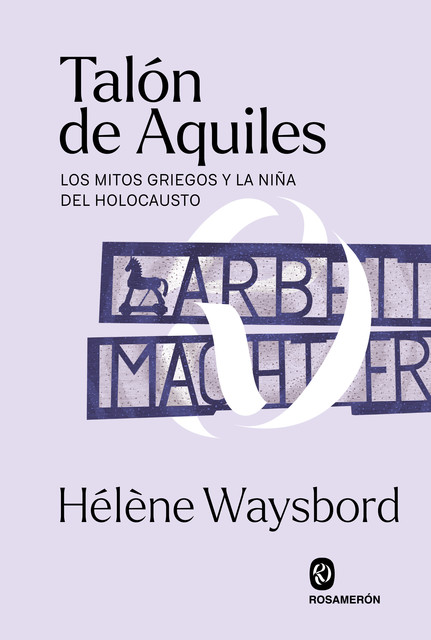 Talón de Aquiles, Hélène Waysbord