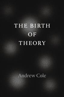 Birth of Theory, Andrew Cole