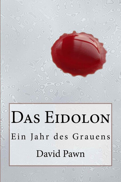 Das Eidolon, David Pawn