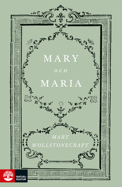 Mary/Maria, Mary Wollstonecraft