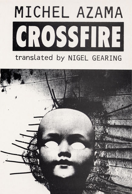Crossfire, Michel Azama, Nigel Gearing