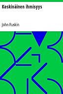 Keskinäinen ihmisyys, John Ruskin