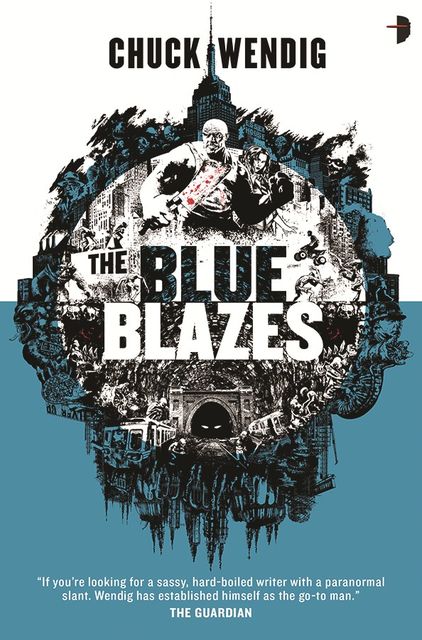 The Blue Blazes, Chuck Wendig