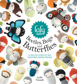 Lalylala's Beetles Bugs and Butterflies, Lydia Tresselt