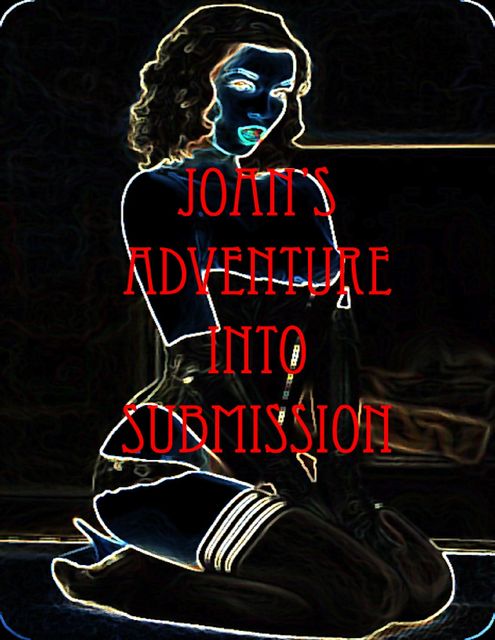 Joan's Adventure into Submission, Mistress Jessica