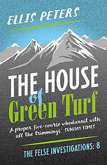 The House Of Green Turf, Ellis Peters