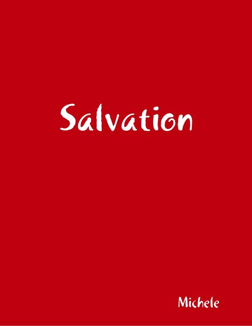 Salvation, Michele