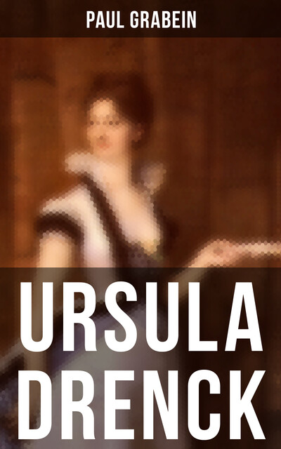 URSULA DRENCK, Paul Grabein