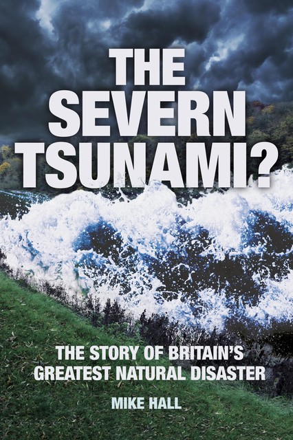 The Severn Tsunami, Mike Hall