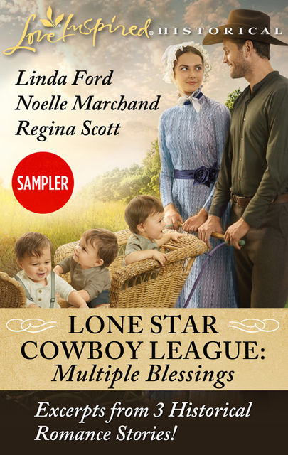 Lone Star Cowboy League: Multiple Blessings Sampler, Linda Ford, Regina Scott, Noelle Marchand