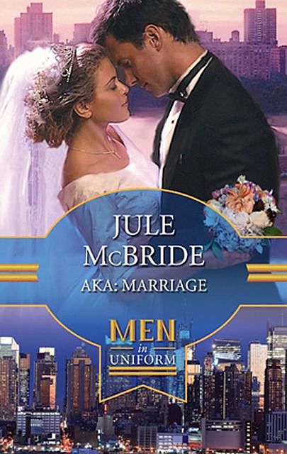 Aka: Marriage, Jule McBride