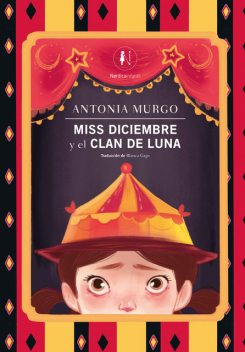 Miss Diciembre y el clan de Luna, Antonia Murgo