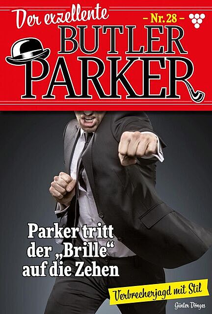 Der exzellente Butler Parker 28 – Kriminalroman, Günter Dönges