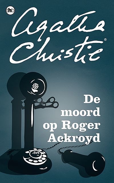 De moord op Roger Ackroyd, Agatha Christie