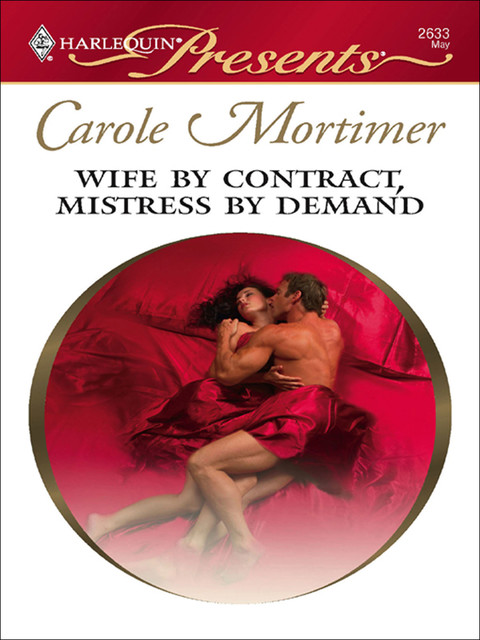 Wife by Contract, Mistress by Demand, Carole Mortimer