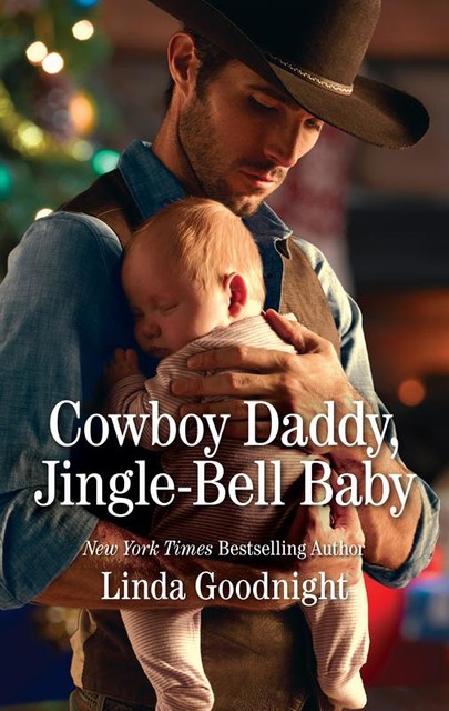 Cowboy Daddy, Jingle-Bell Baby, Linda Goodnight