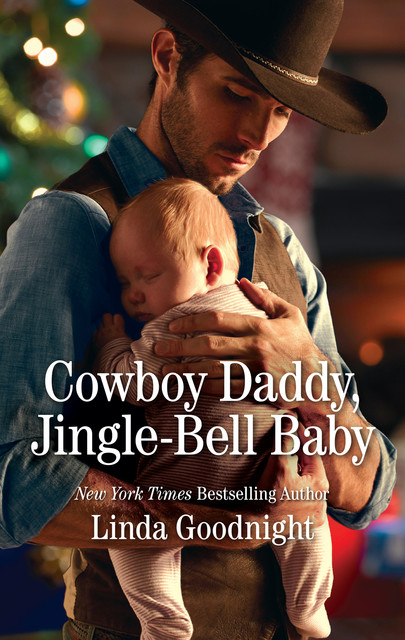 Cowboy Daddy, Jingle-Bell Baby, Linda Goodnight