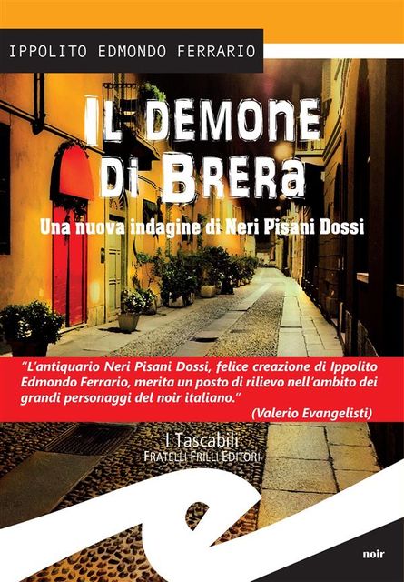 Il demone di Brera. Una nuova indagine di Neri Pisani Dossi, Ippolito Edmondo Ferrario