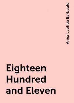 Eighteen Hundred and Eleven, Anna Laetitia Barbauld