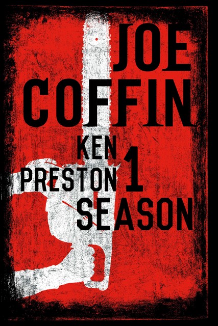 Joe Coffin, Ken Preston