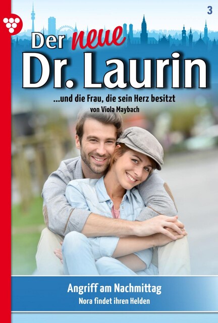 Der neue Dr. Laurin 3 – Arztroman, Viola Maybach