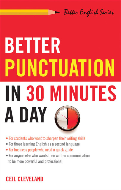 Better Punctuation in 30 Minutes a Day, Ceil Cleveland