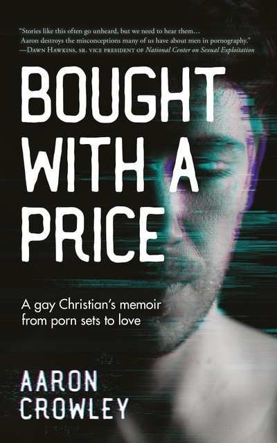 Bought with a Price, Aaron Crowley