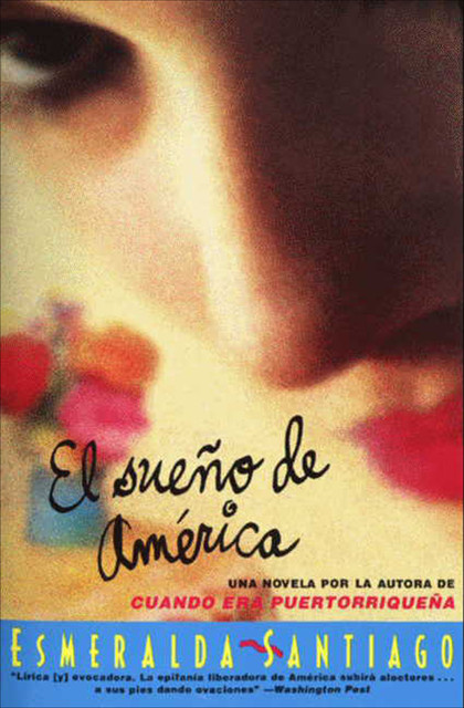 El Sueno de America, Esmeralda Santiago