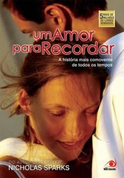 Um Amor Para Recordar, Nicholas Sparks