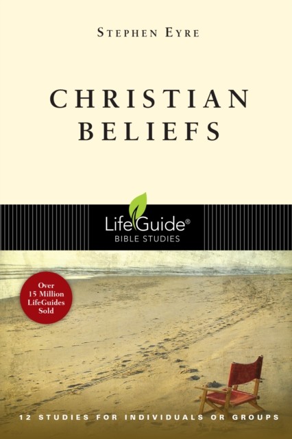 Christian Beliefs, Stephen Eyre