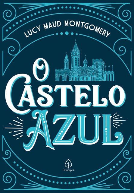 O castelo azul, Lucy Maud Montgomery