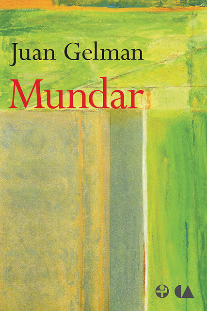 Mundar, Juan Gelman