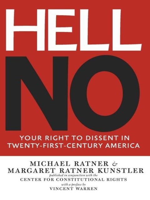 Hell No, Michael Ratner, Margaret Ratner Kunstler