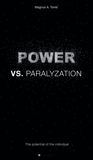 POWER VS. PARALYZATION, Magnus A. Torell