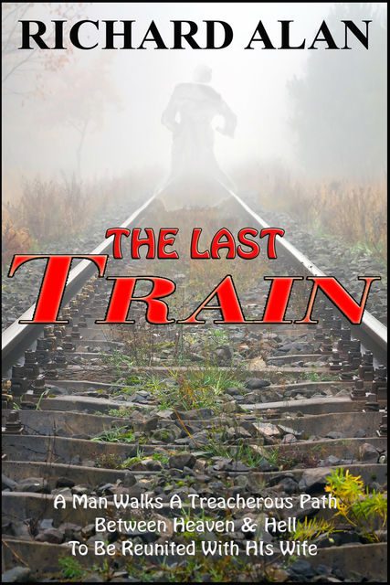 The Last Train, Richard Alan